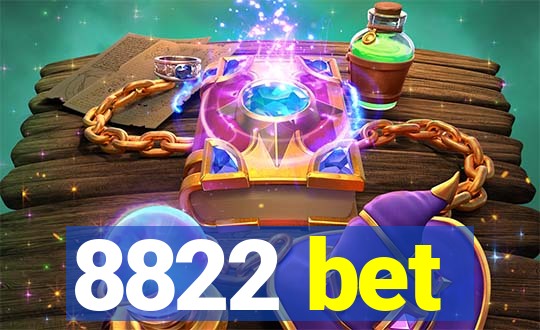 8822 bet